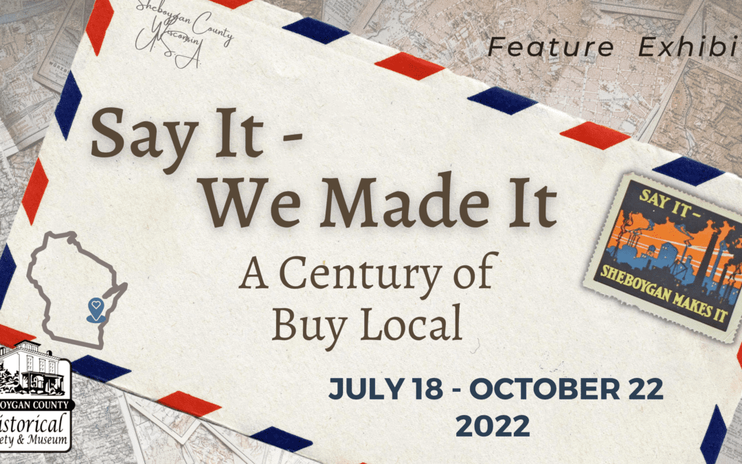 Say It, We Made It: A Century of Buy Local