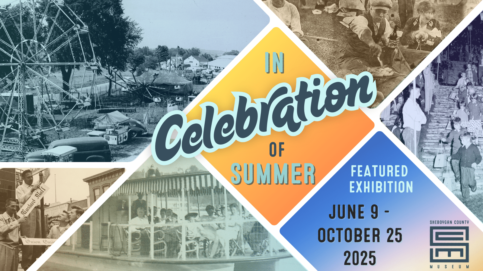 In Celebration of Summer Sheboygan County Museum